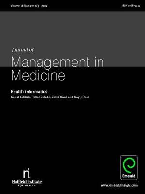 cover image of Journal of Management in Medicine, Volume 16, Issue 2 & 3